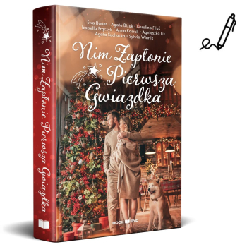 Nim zapłonie pierwsza gwiazdka (antologia opowiadań) - praca zbiorowa