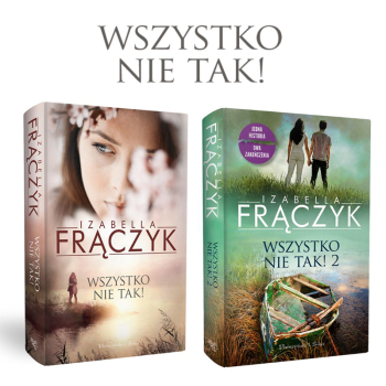 Wszystko nie tak! - cała seria (tom 1-2)
