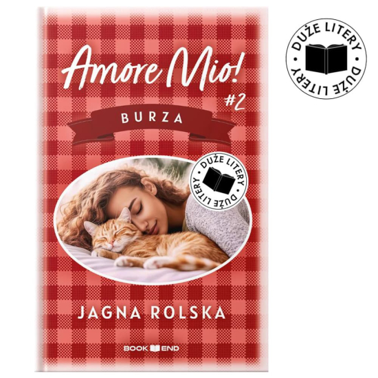 Jagna Rolska - AMORE MIO! Burza (DUŻE LITERY)