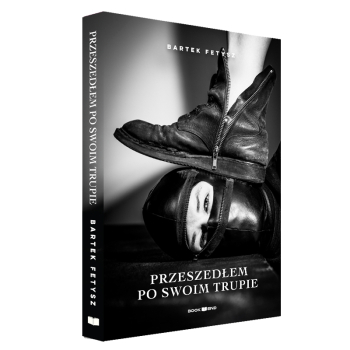 Bartek Fetysz - Przeszedłem po swoim trupie (DEFEKT)
